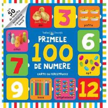 Primele 100 de numere. Carte cu ferestruici