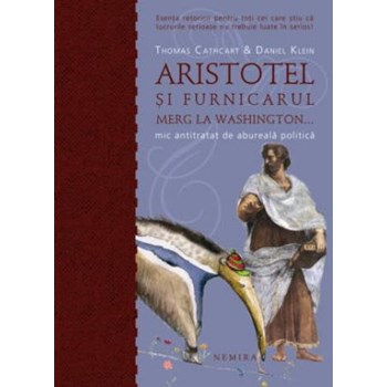 Aristotel si furnicarul merg la Washington