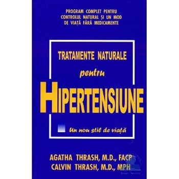 TRATAMENTE NATURALE PENTRU HIPERTENSIUNE AGATHA THRASH