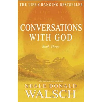 Conversations with God 3