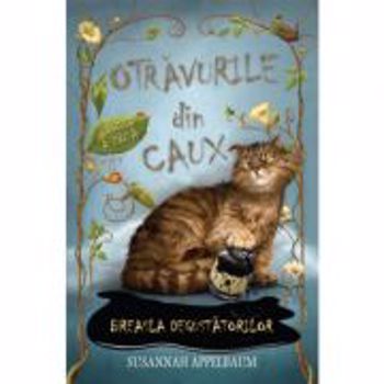 Otrăvurile din Caux (vol. 2). Breasla degustătorilor - vol. 2