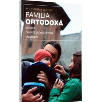 Familia ortodoxa - Evgheni Sestun