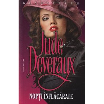 Nopti inflacarate - Jude Deveraux, editura Miron