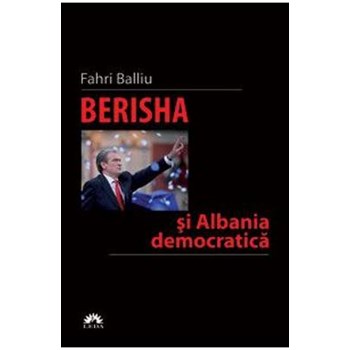 Berisha si Albania democratica