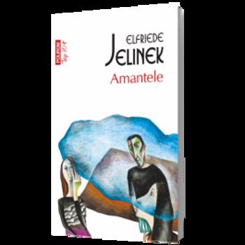 eBook Amantele - Elfriede Jelinek