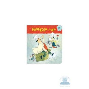 3-6 Ani - Profesia mea