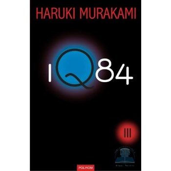 1Q84 Vol.3 - Haruki Murakami