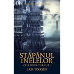 Stapanul inelelor: Cele doua turnuri - J.R.R. Tolkien