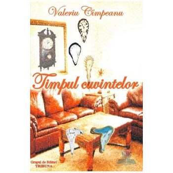 Timpul cuvintelor - Valeriu Cimpeanu