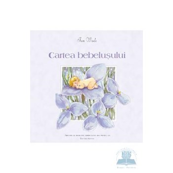 Cartea bebelusului - Ian Wade