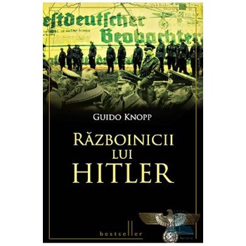 Războinicii lui Hitler