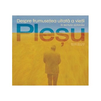 Despre frumusetea uitata a vietii (mp3)