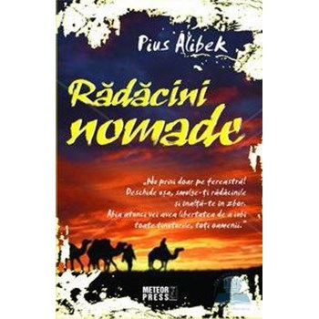 Radacini nomade - Pius Alibek
