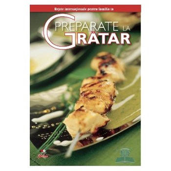 Secretele bucatariei preparate la gratar 973-675-967-3