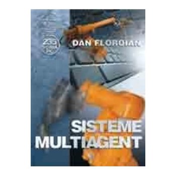 Sisteme multiagent - Dan Floroian