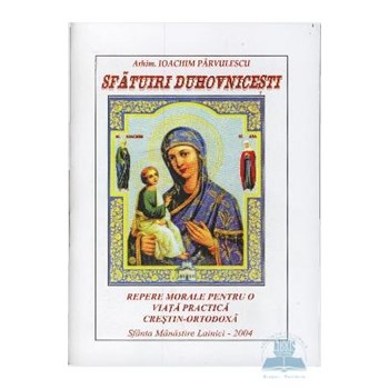 Sfatuiri duhovnicesti - Ioachim Parvulescu
