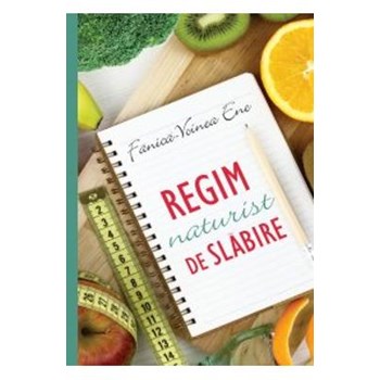 Regim naturist de slăbire