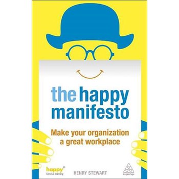 Happy Manifesto: Make Your Organization a Great Workplace