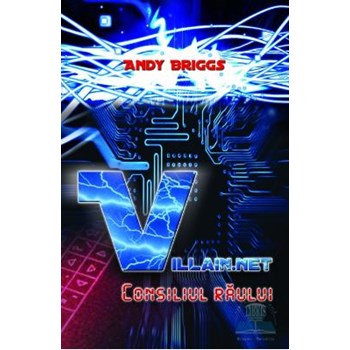 Villain.net. Consiliul raului - Andy Briggs