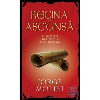 Regina ascunsa - Jorge Molist