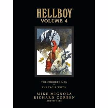 Hellboy Library Volume 4: The Crooked Man And The Troll Witch