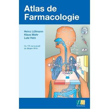 Atlas de farmacologie - Heinz Lullmann Klaus Mohr Lutz Hein 978-606-821508-2